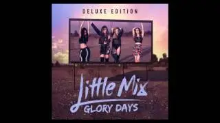 Little Mix - Nothing Else Matters