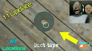 All Locations of Duct Tape ( Granny Chapter 1.1 Update )