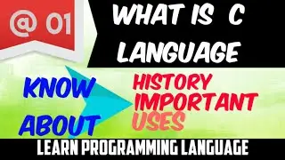 What is C programming language ? Full details about C language (History, importance of C language)