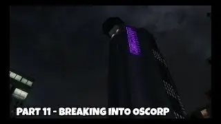 Spider-Man | Walkthrough | Part 11 - Breaking into Oscorp