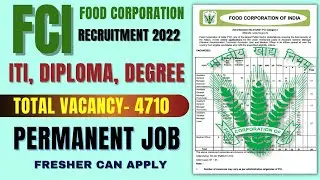 FOOD CORPORATION OF INDIA (FCI) Recruitment 2022 for  4710 Post || Technician, JE Etc