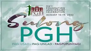 Sulong PGH: Pag-usad. Pag-unlad. Pagpupunyagi | #PGH115