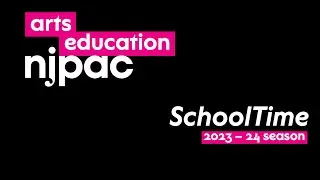 NJPAC's SchoolTime 2023-2024 Season