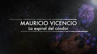 La espiral del cóndor - Mauricio Vicencio  [La Clave del Apu Session's] (2017)