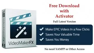 How to download Video Maker FX 2020 I No need XAMPP or Other Access I Foxweb