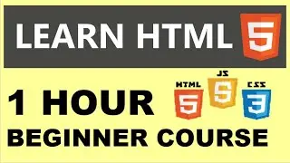 Learn HTML | 1 Hour Beginner Course