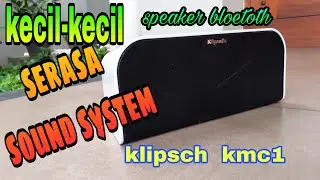 Speaker Klipsch kmc 1| Tes suara |