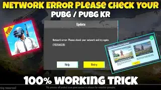Network error please check your network and try again Pubg mobile | Pubg kr login problem