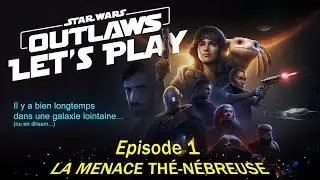 STAR WARS sauce UBISOFT ? On découvre ça ! STAR WARS OUTLAWS n°1 #ubisoftpartner #ad