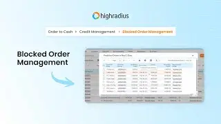 Predict & Manage Blocked Orders with HighRadius Blocked Order Management
