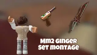 Murder Mystery 2 Ginger Set Montage! (Gameplay)