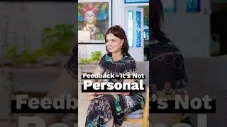Feedback - It's Not Personal #shorts