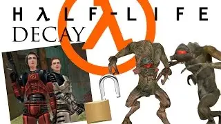 HALF-LIFE: Decay (PC) - Hidden Bonus Chapter - How to Unlock