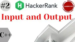 #2 input and output ||C++ Solution|| hackerrank | Input and output in cpp,input and output,हिंदी में
