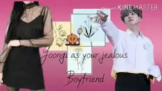 Imagine : Yoongi as your jealous boyfriend