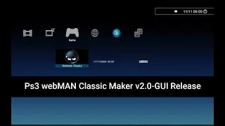 Ps3 Latest webMAN Classic Maker v2 0 GUI Release_How to download