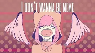 I don't wanna be || (Meme/Flipaclip)