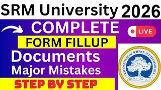 SRM University 2024 Application Form - SRM University Registration 2024| How To Fill SRM 2024 Form