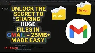 How to Share Huge Files in Gmail – 25MB+ Made Easy!