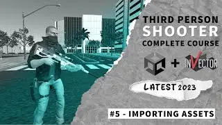 Importing Assets #5 | Third Person Shooter Complete Game Development Course Unity 3d