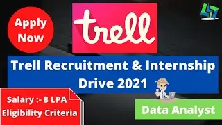 Trell Recruitment Drive 2021 |  Off Campus Drive | Freshers Batch 2021 | Eligibility Criteria