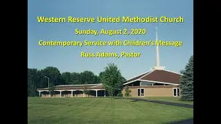 August 2, 2020 Contemporary Service