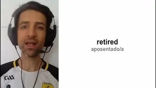 ''Aposentado'' em Inglês