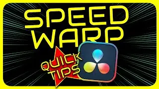 QUICK TIP: SPEED WARP in DaVinci Resolve Studio