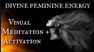 Divine Feminine - Energy Visual Meditation + Activation  #divinefeminine #meditation #energy