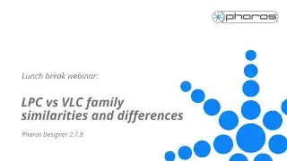 Webinar 3 - LPC vs VLC family