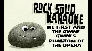 Me First and the Gimme Gimmes - Phantom of the Opera (karaoke)