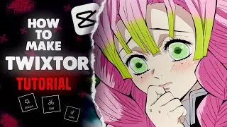 How to Make TWIXTOR Video In CapCut High Quality Slow Mo Tutorial | TWIXTOR Clip In CapCut