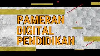 PAMERAN DIGITAL PENDIDIKAN  SMK TANSAU INKIKP 2021