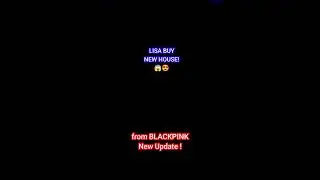 LISA BUY NEW HOUSE!😱😍 #blackpink #블랙핑그 #리사 #shorts #lisa #lalisa #라리사