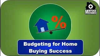 Budgeting for Home Buying Success