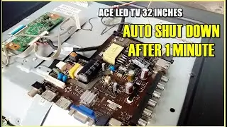 How To Repair Auto Shut Off ACE LED TV