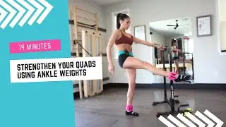 Strengthen Your Quads Using Ankle Weights | Workout with Ankle Weights #Quadsstrengtheningexercises