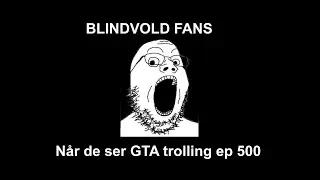BlindVold er KJEDELIG!