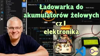 Ładowarka do akumulatorów żelowych. Założenia projektu, schemat elektroniki i pierwszy test :-)