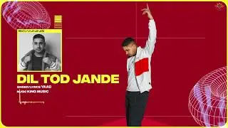 DIL TOD JANDE : Yaad (Audio) King Music | Repeat | New Punjabi Album 2022