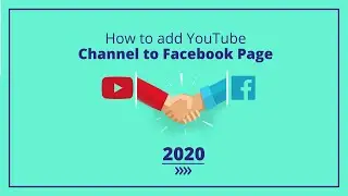How to Add YouTube Channel to Facebook Page 2020 (Bangla)
