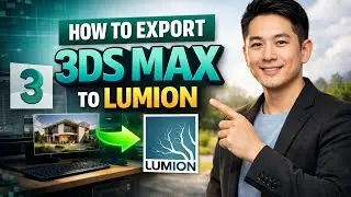 How to EXPORT 3DS MAX TO LUMION (Step by Step)