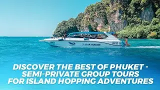 Best  Place Phuket Island Hopping -Travel Thailand 2024
