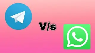 WhatsApp vs Telegram App | Difference Between WhatsApp and Telegram App | Which is Best