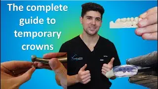HOW TO MAKE THE PERFECT TEMPORARY CROWN (Provisional Restoration)