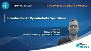 Training: OpenNebula Operations 101 - January