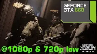 CoD: Modern Warfare Beta - gtx 660 @1080 & 720p