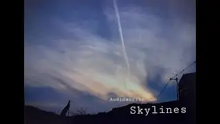 Audioscribe - Skyline 　(Full Music)