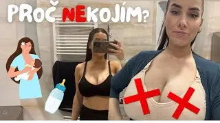 PROČ JSEM PŘESTALA KOJIT ? 🍼