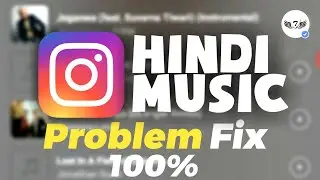 Instagram me hindi song nahin aa raha hai | instagram music Problem Fix 100%